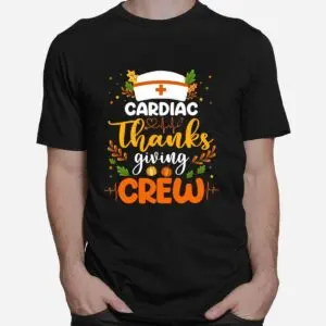 Cardiac Nurse Thanksgiving Crew Shirt 6 Cardiac Nurse Thanksgiving Crew Shirt 2 1.jpg