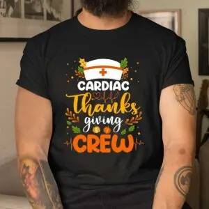 Cardiac Nurse Thanksgiving Crew Shirt 8 Cardiac Nurse Thanksgiving Crew Shirt 4 1.jpg