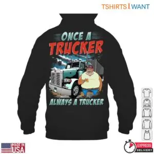 Cartoon Truck T-Shirt - Once a Trucker Always a Trucker Graphic Tee 9 Cartoon Truck T Shirt Trucker Pride Graphic Tee 4 1.jpg