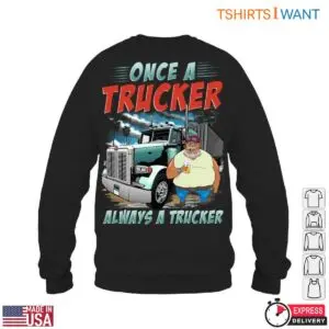 Cartoon Truck T-Shirt - Once a Trucker Always a Trucker Graphic Tee 11 Cartoon Truck T Shirt Trucker Pride Graphic Tee 6 1.jpg