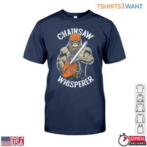 Chainsaw Whisperer Bigfoot Lumberjack T-Shirt Mens Funny Sasquatch Design 10 Chainsaw Whisperer Bigfoot Lumberjack T Shirt Mens Funny Sasquatch Design 5 1 1.jpg