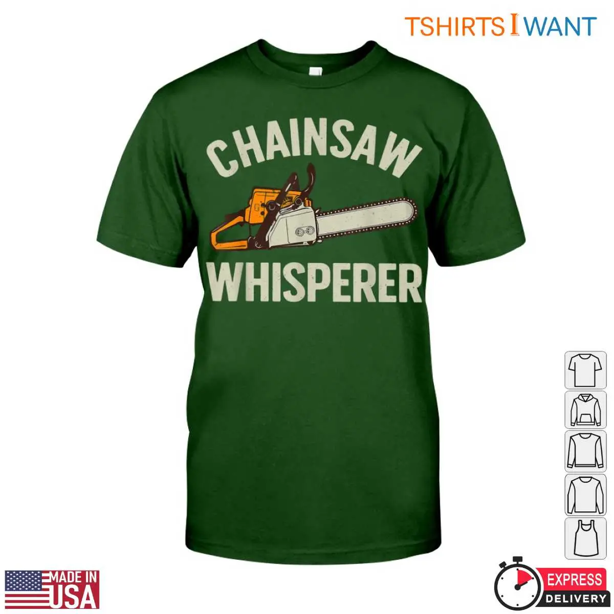 Chainsaw Whisperer T Shirt Funny Lumberjack Style Design Tee 6 1 1.jpg