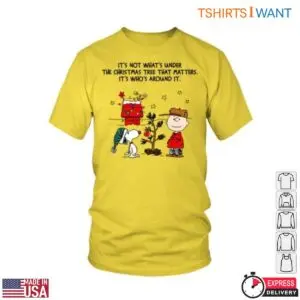 Charlie Brown Christmas T-Shirt - 'It's Not What's Under the Tree' Quote in Christmas Scene 10 Charlie Brown Christmas T Shirt Holiday Quote 5 1.jpg