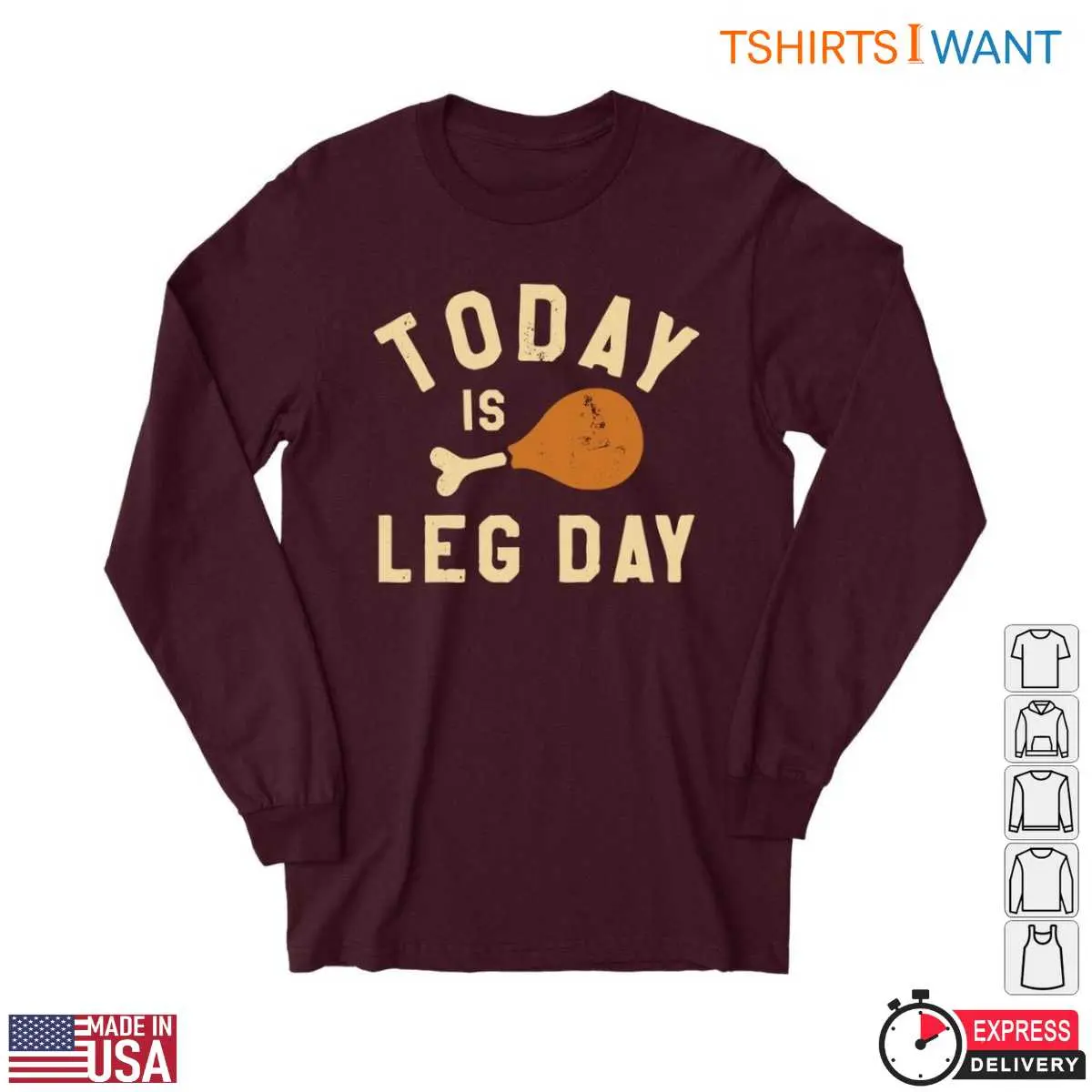 Chicken Leg T-Shirt - Today is Leg Day Funny Graphic Tee 11 Chicken Leg T-Shirt Detail