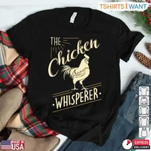 Chicken Whisperer Funny T-Shirt - Humorous Poultry Tee 5 Chicken Whisperer Funny T Shirt Humorous Poultry Tee 2 1.jpg