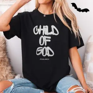 Child of God Psalm 23 Christian Faith Streetwear T-Shirt 11 Child of God Psalm 23 Christian Faith Streetwear T Shirt 5 1.jpg