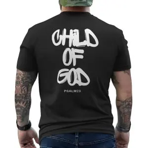 Child of God Psalm 23 Christian Faith Streetwear T-Shirt 12 Child of God Psalm 23 Christian Faith Streetwear T Shirt 6 1.jpg