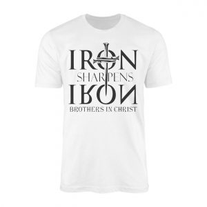 Christian Mens T Shirt E28093 Iron Sharpens Iron Brothers in Christ Tee 1.jpg