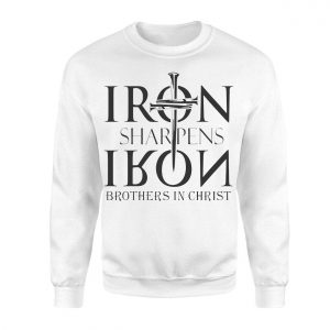 Christian Mens T Shirt E28093 Iron Sharpens Iron Brothers in Christ Tee 3.jpg