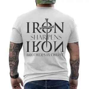 Christian Men's T-Shirt – Iron Sharpens Iron Brothers in Christ Tee 12 Christian Mens T Shirt E28093 Iron Sharpens Iron Brothers in Christ Tee 6.jpg