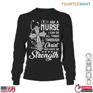 Christian Nurse T-Shirt - I Can Do All Things Through Christ 10 Christian Nurse T Shirt Faith Strength Cross Design 5 1.jpg
