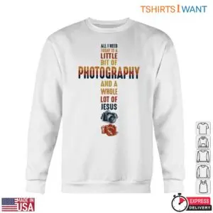 Christian Photographer T-Shirt - Faith and Photography Graphic Tee 10 Christian Photographer T Shirt Faith and Photography Graphic Tee 5 1.jpg