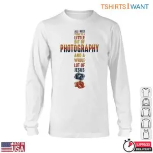 Christian Photographer T-Shirt - Faith and Photography Graphic Tee 11 Christian Photographer T Shirt Faith and Photography Graphic Tee 6 1.jpg