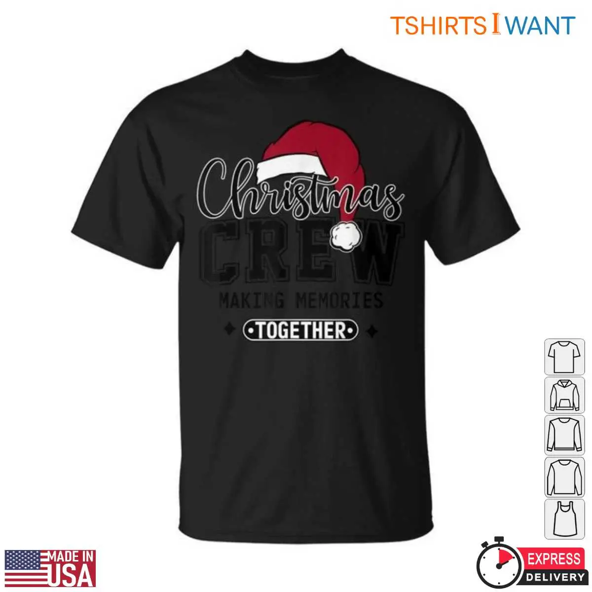 Christmas Crew Making Memories Together Santa Hat Holiday Graphic Tee 3 Christmas Crew Making Memories Santa Hat Tee 3 1.jpg