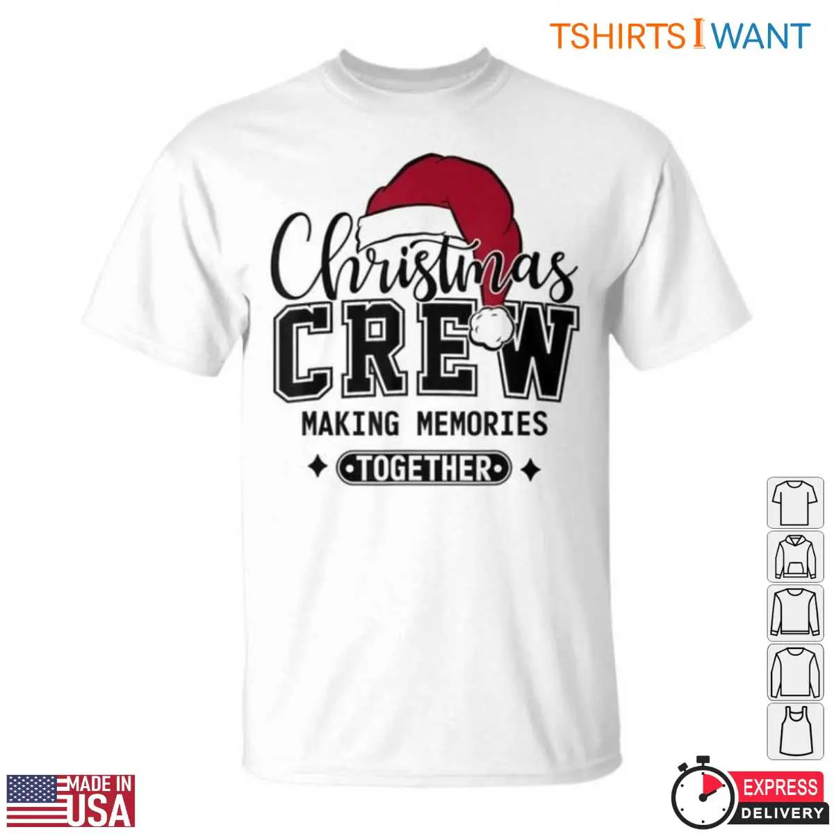 Christmas Crew T-Shirt - Making Memories Together Holiday Graphic Tee with Santa Hat 1 Christmas Crew T Shirts Family Matching Set 1 1.jpg