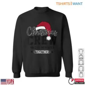 Christmas Crew T-Shirt - Making Memories Together Holiday Graphic Tee with Santa Hat 9 Christmas Crew T Shirts Family Matching Set 4 1.jpg