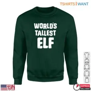 Christmas Elf T-Shirt - World's Tallest Elf Funny Tee 7 Christmas Elf T Shirt Worlds Tallest Elf Funny Design 3 1.jpg