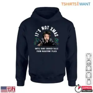 Christmas Hans Gruber T-Shirt – It's Not Xmas Until He Falls from Nakatomi Plaza 7 Christmas Hans Gruber T Shirt E28093 Not Xmas Till He Falls 3.jpg