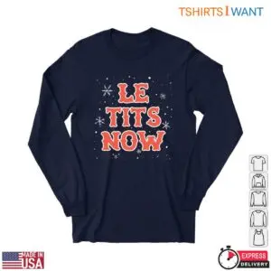 Christmas Humor T-Shirt - Le Tits Now Funny Tee 7 Christmas Humor T Shirt Funny Holiday Tee for Laughs 3 1.jpg