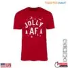 Christmas Motifs T-Shirt - 'Jolly AF' with Holiday Decorations 13 Christmas Motifs T Shirt Jolly AF Holiday Decorations 1 1.jpg