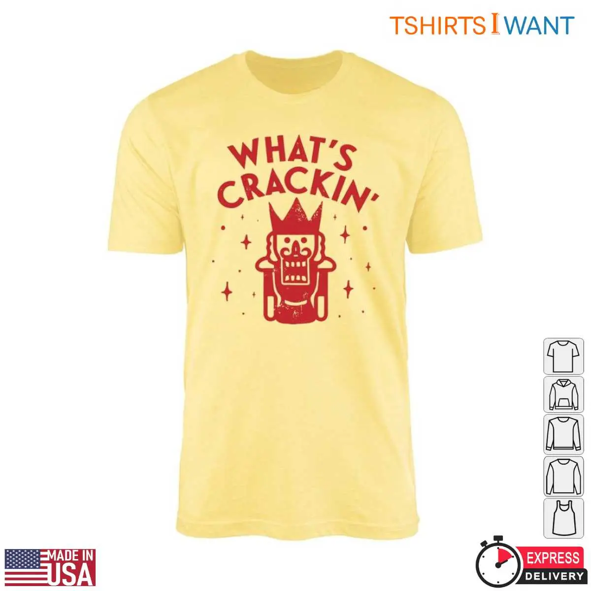 Christmas Nutcracker T Shirt What s Crackin This Holiday 1 1.jpg