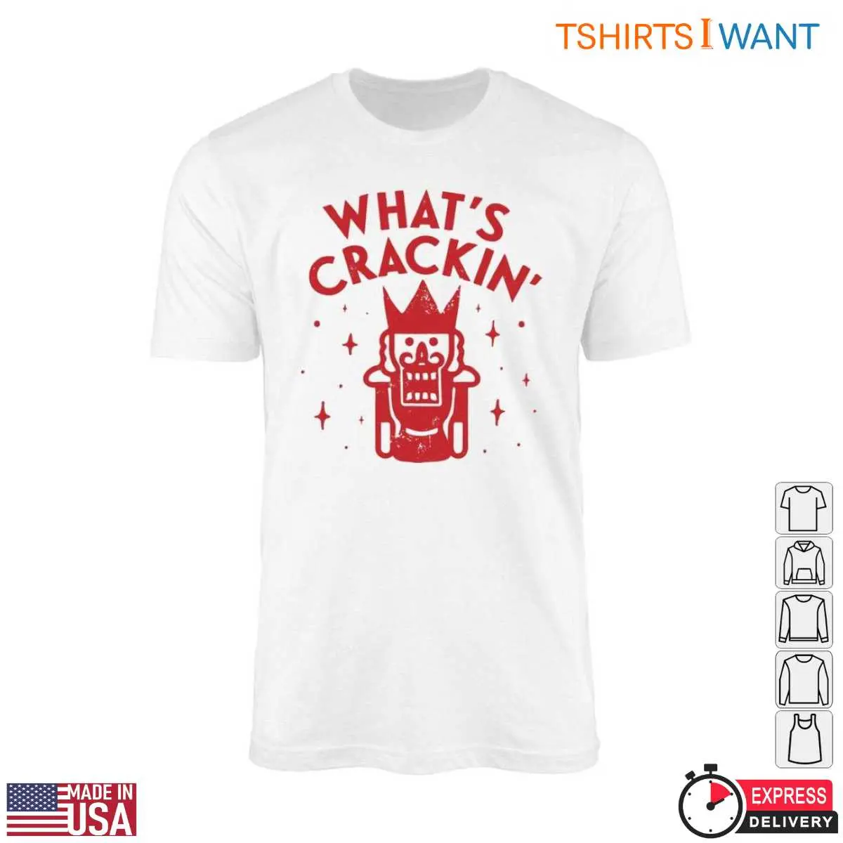 Christmas Nutcracker T Shirt What s Crackin This Holiday 5 1.jpg