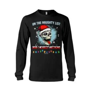 On the Naughty List and I Regret Nothing - Christmas Skull Shirt 11 Christmas Skull Shirt On the Naughty List and I Regret Nothing Funny Skull Design 4 1.jpg