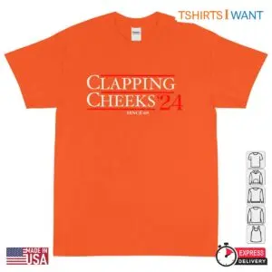 Clapping Cheeks '24 T-Shirt – Funny Retro Style Presidential Parody Tee 8 Clapping Cheeks '24 T Shirt – Funny Retro Style Presidential Parody Tee 4