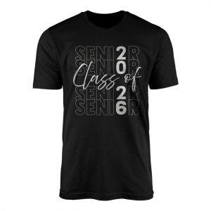 Class of 2026 Senior T shirt E28093 Graduation Year School Spirit Tee 1.jpg