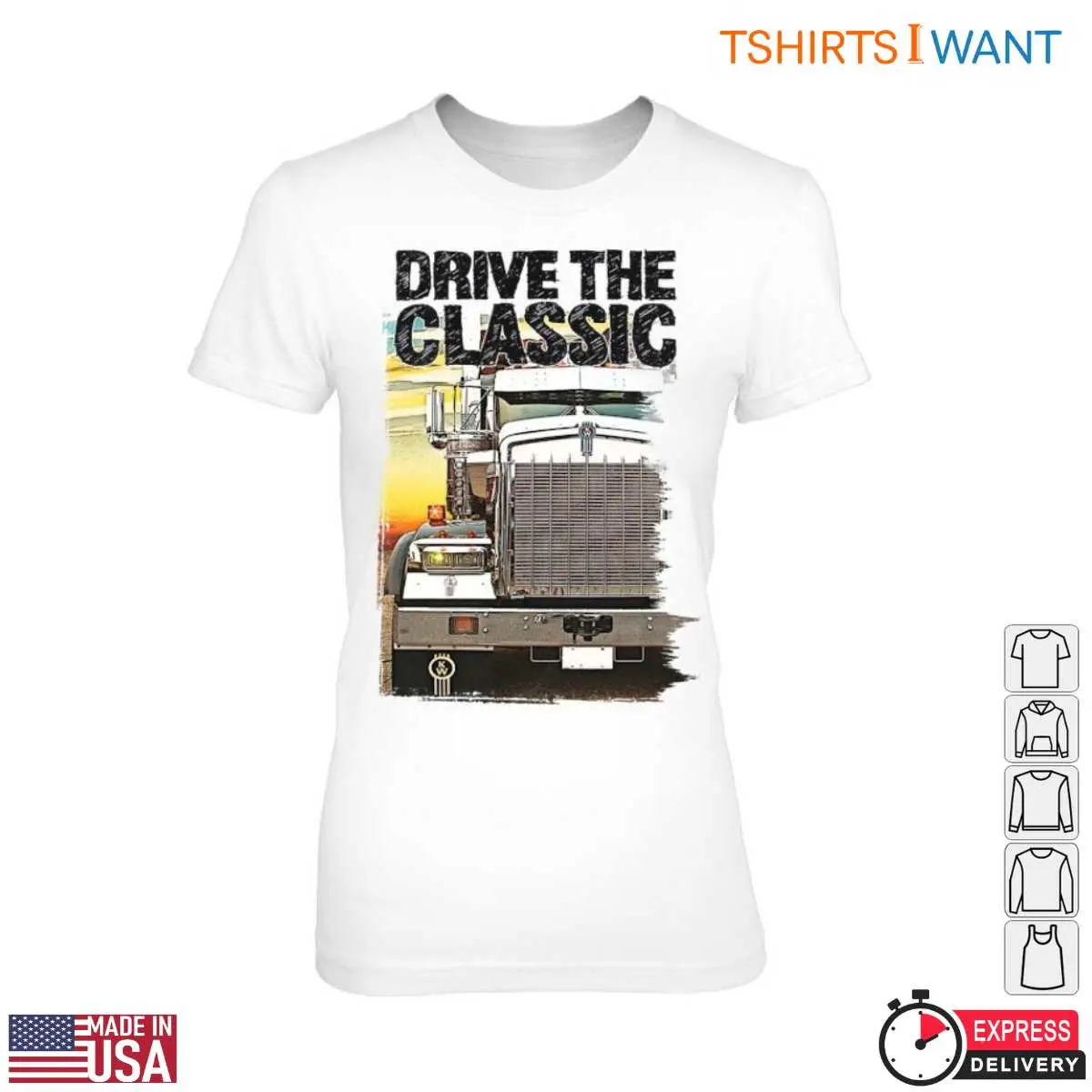 Classic Truck Big Rig Trucking Shirt - Drive The Classic Big Rig Design 13 Classic Truck Big Rig T-Shirt Detail