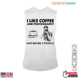 Coffee Photography Funny Coffee Lovers Camera T-Shirt 9 Coffee Photography Funny Coffee Lovers Camera T Shirt 4 1.jpg