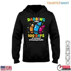 Colorful Crayons Dabbing Through 100 Days of School Teacher Life T-Shirt 9 Colorful Crayons Dabbing Through 100 Days of School Teacher Life T Shirt 4 1.jpg