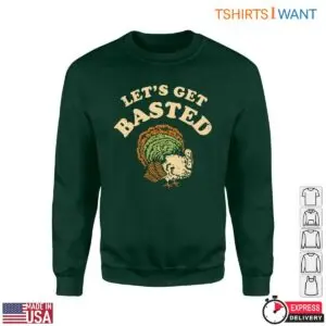 Colorful Turkey T-Shirt - Let's Get Basted Funny Thanksgiving Tee 6 Colorful Turkey T Shirt Lets Get Basted Thanksgiving Tee 2 1.jpg
