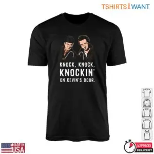Comedy Duo Movies T Shirt Knockin on Kevins Door Graphic 1 1.jpg
