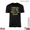 Comedy Quotes T-Shirt - Where's the Tylenol? 13 Comedy Quotes T Shirt Wheres the Tylenol Funny Design 1 1.jpg
