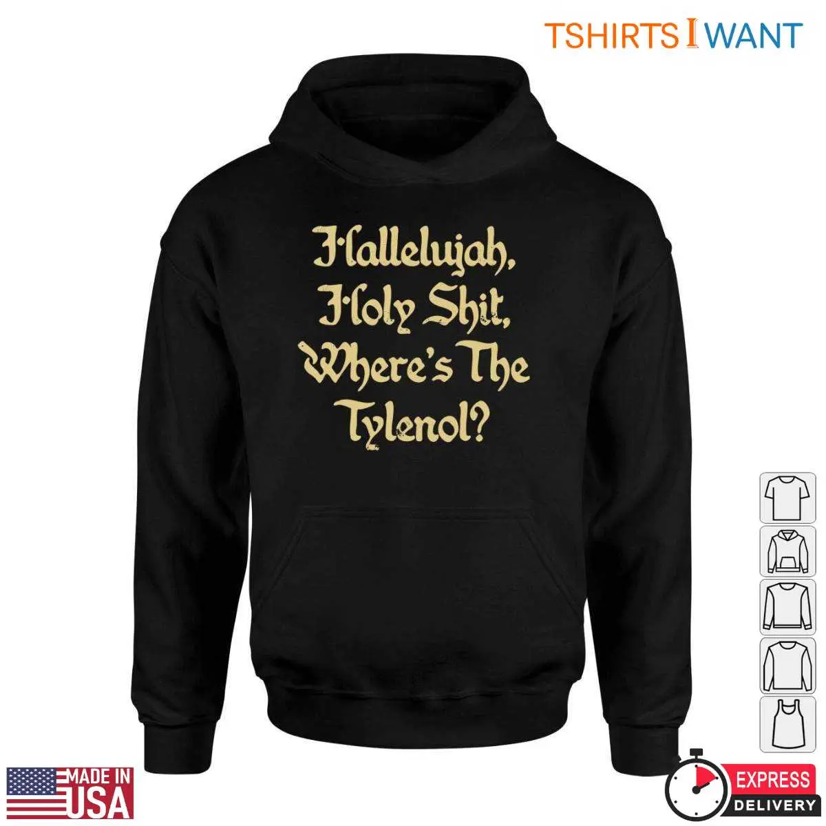 Comedy Quotes T Shirt Wheres the Tylenol Funny Design 4 1.jpg