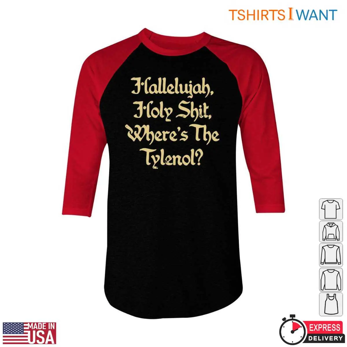 Comedy Quotes T Shirt Wheres the Tylenol Funny Design 5 1.jpg