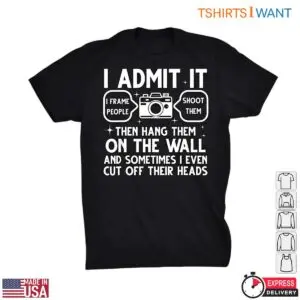 Cool Photographer Camera Photography Lovers T Shirt 1 1.jpg