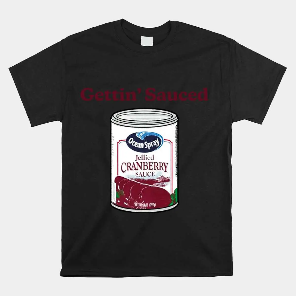 Cranberry Sauce Thanksgiving Quote Shirt 10 Cranberry Sauce Thanksgiving Quote Shirt