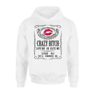 Crazy Bitch Love Me or Hate Me Lips Graphic T-Shirt 8 Crazy Bitch Love Me or Hate Me Lips Graphic T Shirt 2 1.jpg