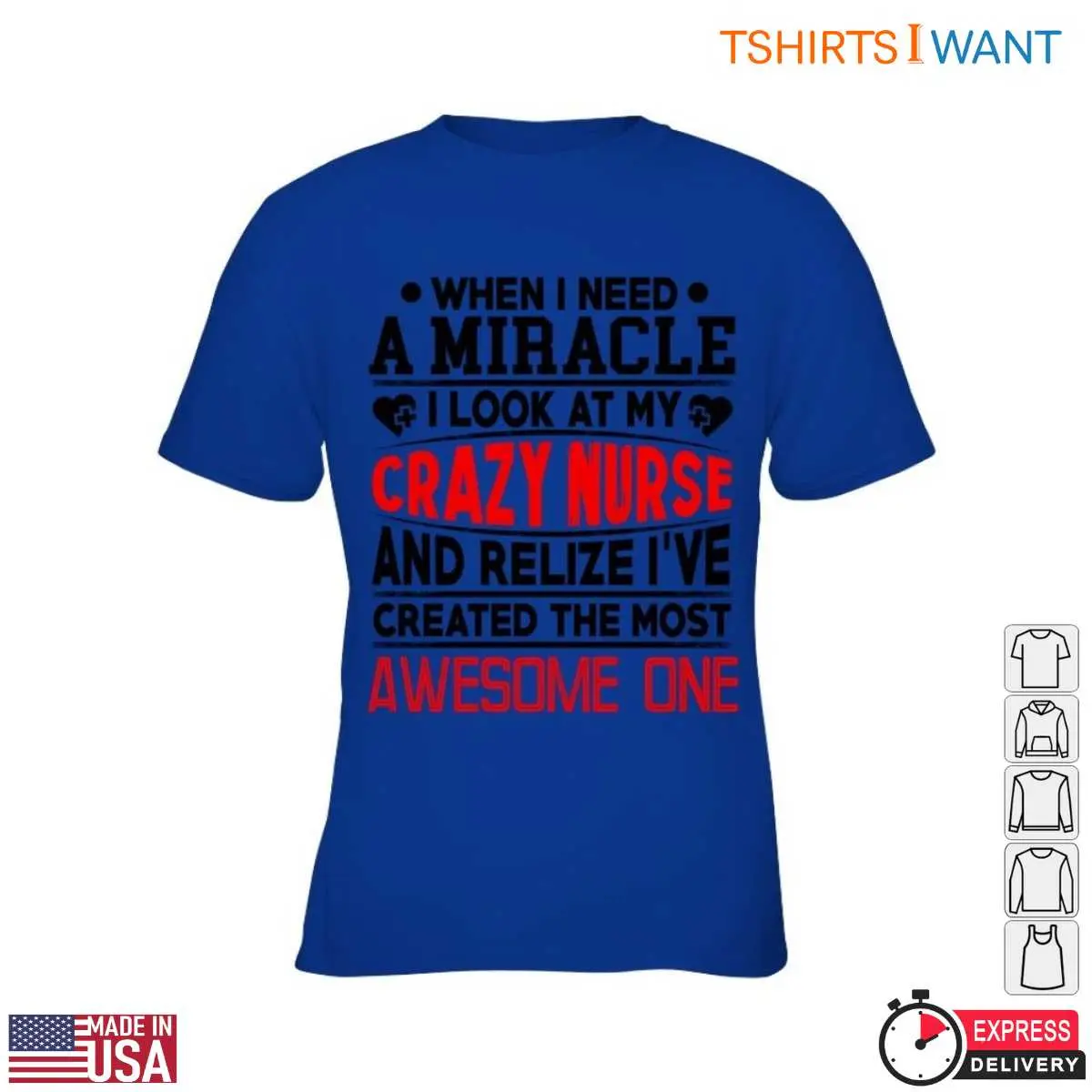 Crazy Nurse T Shirt Miracle Worker Mom Gift 2 1.jpg