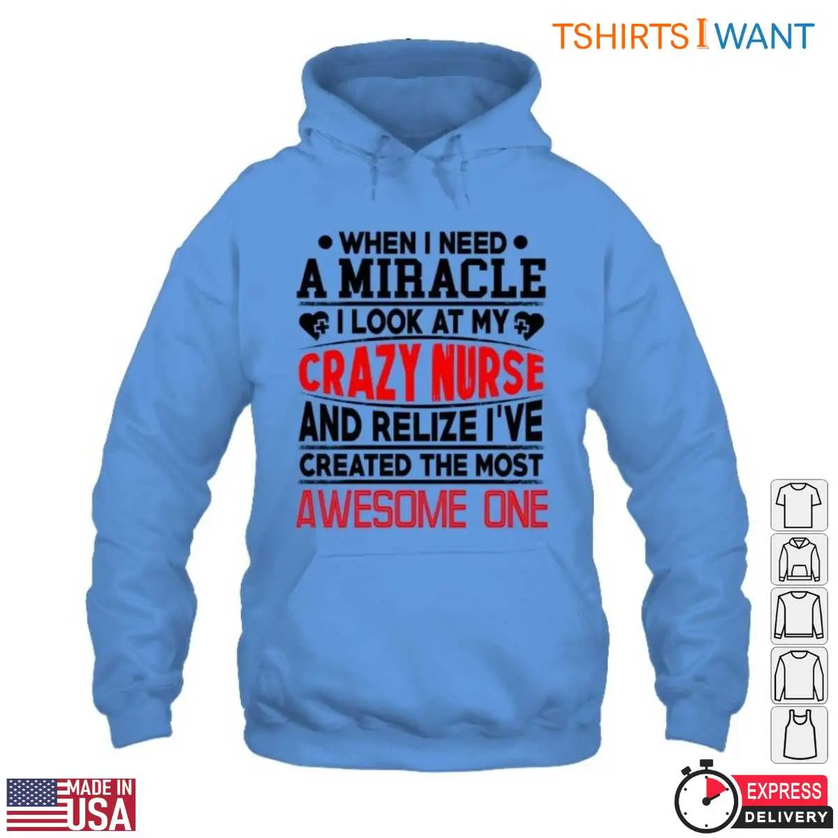 Crazy Nurse T Shirt Miracle Worker Mom Gift 3 1.jpg