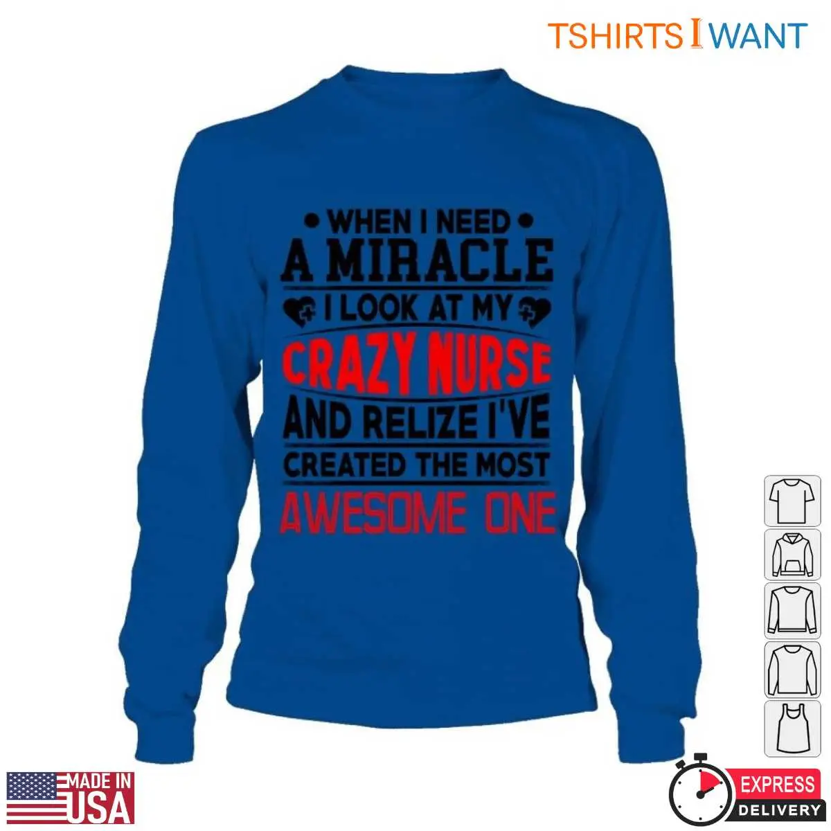 Crazy Nurse T Shirt Miracle Worker Mom Gift 5 1.jpg