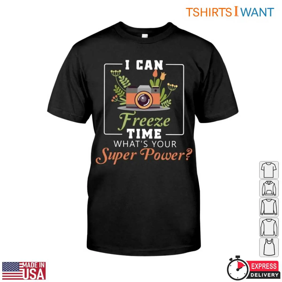 Creative Photographer Freeze Time Tee 1 1.jpg