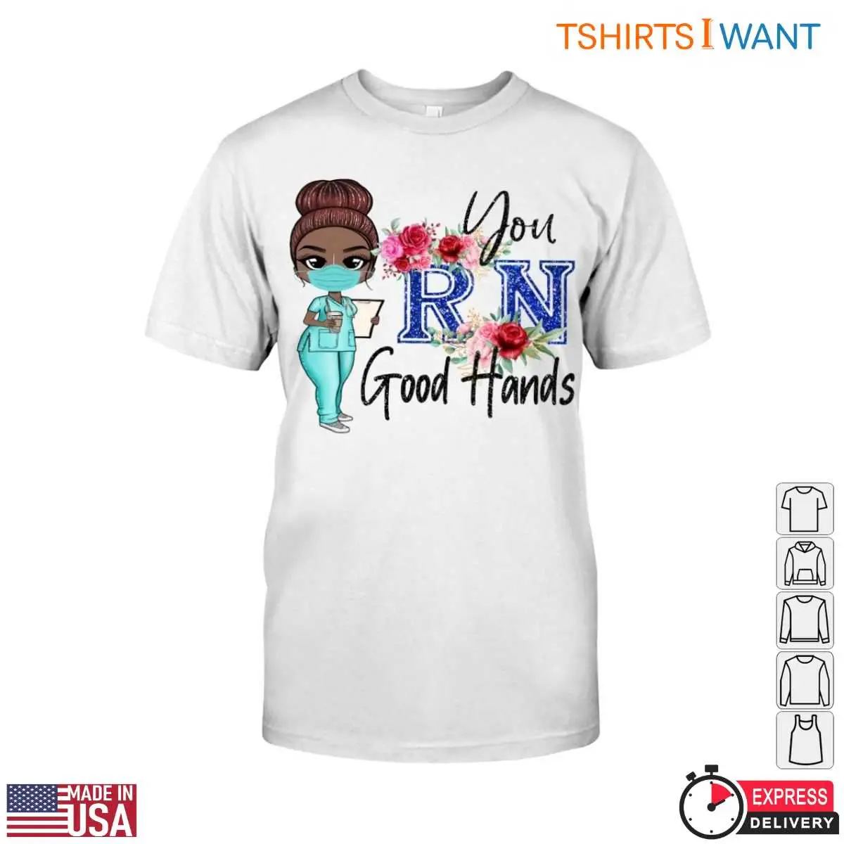 Cute Nurse T-Shirt - You’re in Good Hands RN Graphic with Floral Design Tee 1 Cute Nurse RN Good Hands Tee 1 1.jpg