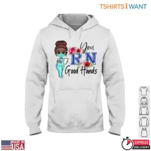 Cute Nurse T-Shirt - You’re in Good Hands RN Graphic with Floral Design Tee 10 Cute Nurse RN Good Hands Tee 5 1.jpg