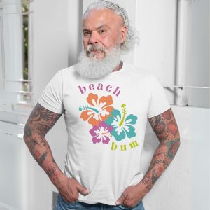 Cute Tropical Beach Bum T Shirt Hibiscus Flower Summer Vibes 7 1.jpg