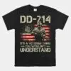 DD-214 Veteran Thing Shirt 10 DD 214 Veteran Thing Shirt 1 1.jpg