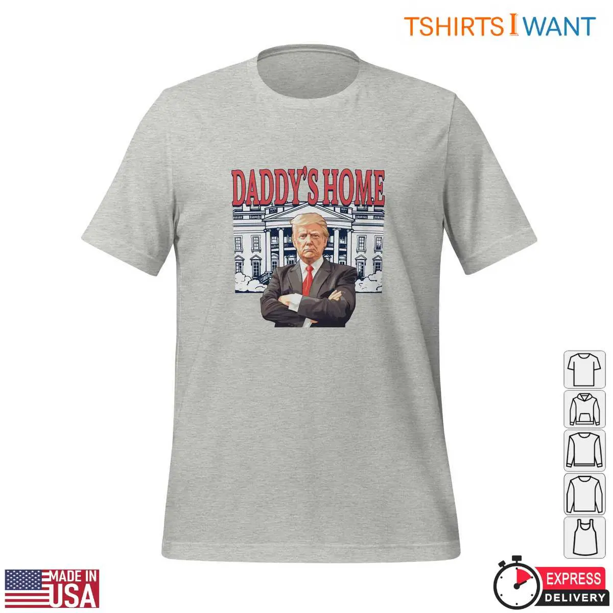 Daddy Trump Home T-Shirt - Bold Political Parody White House Graphic Tee 10 Daddy Trump Home T-Shirt Front View