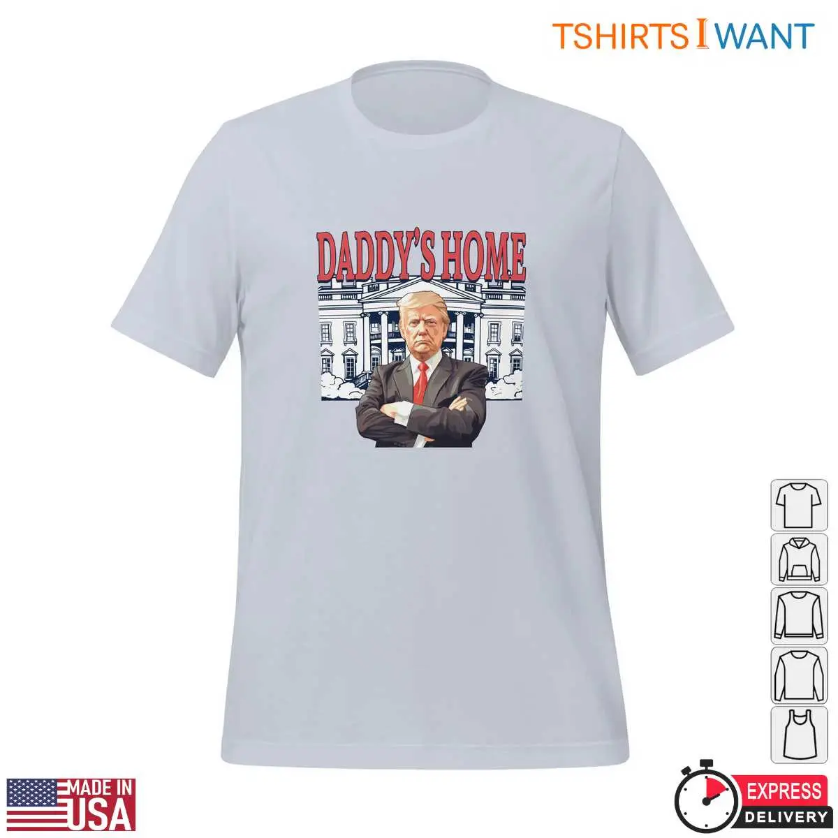 Daddy Trump Home T Shirt Bold Political Parody Tee 2 1.jpg